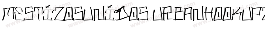 MESTIZOSUNIDOS URBANHOOKUPZ字体转换